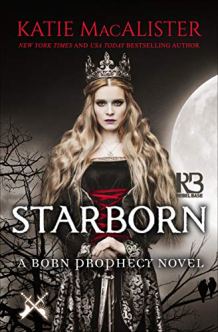 Starborn (The Born Prophecy Novels Book 2)