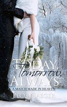 Today, Tomorrow, Always (A Match Made in Heaven Book 2)