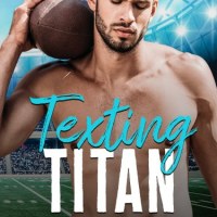 Book Review: Texting Titan (Second-Chance College Football Romance) by Kaci Rose